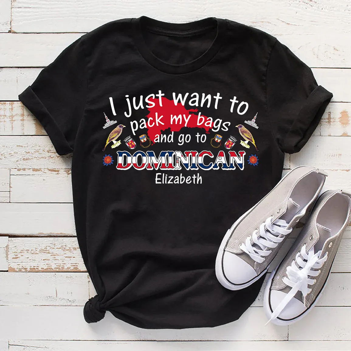 Custom I Just Want To Pack My Bags And Go To Dominican Republic T-shirt