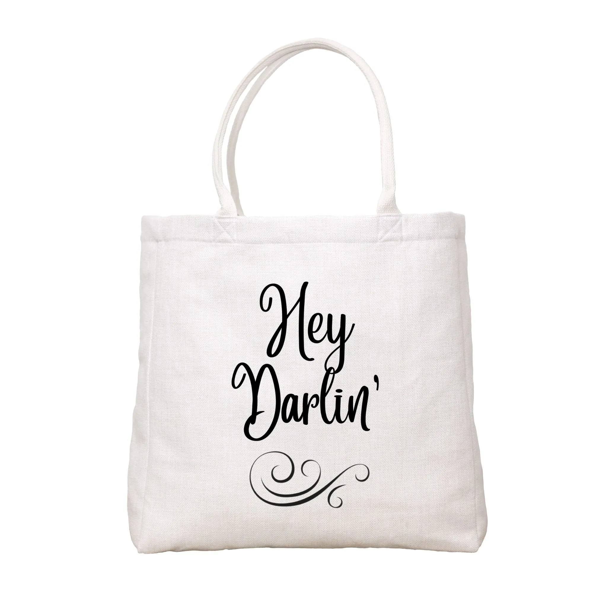 Hey Darlin Tote Bag