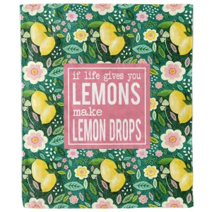 If Life Gives You Lemons Make Lemon Drops Blanket